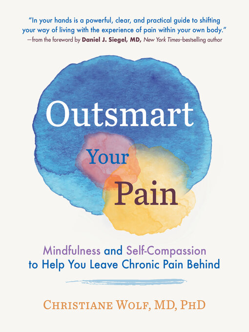 Title details for Outsmart Your Pain by Christiane Wolf - Available